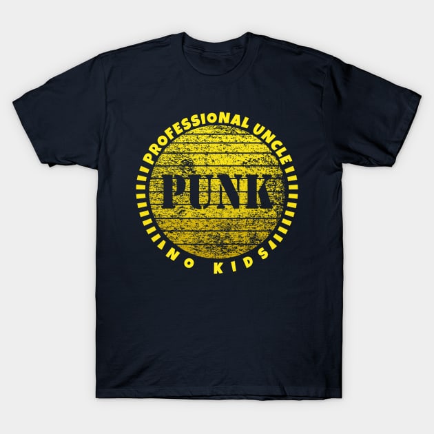 Funny Saying Professional Uncle No Kids Typography Yellow Gold T-Shirt by JaussZ